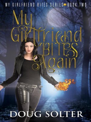 cover image of My Girlfriend Bites Again